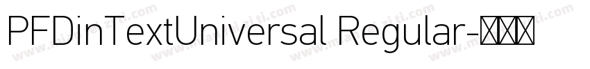 PFDinTextUniversal Regular字体转换